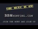 BBW hunting succeeded